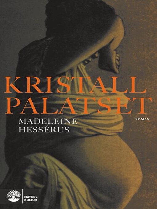 Titeldetaljer för Kristallpalatset av Madeleine Hessérus - Tillgänglig